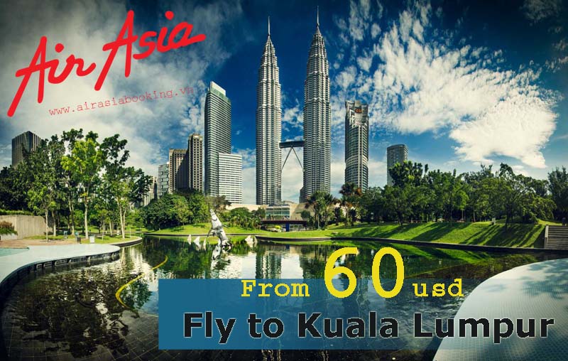 Vé máy bay Air Asia đi Kuala Lumpur
