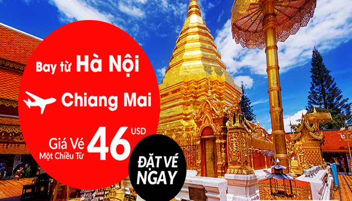Bay bày từ Nội đến Chiang Mai chỉ với 46 USD