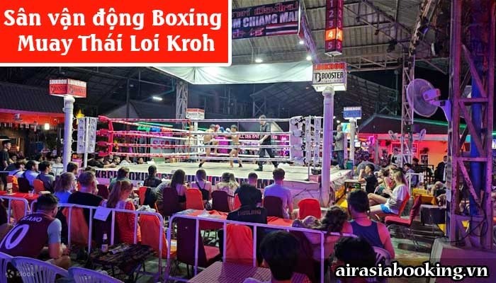 sân vận động Muay Thái Loi Kroh Chiang Mai