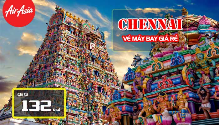 Vé máy bay đi Chennai giá rẻ