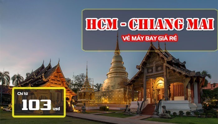 Vé máy bay Hồ Chí Minh đi Chiang Mai