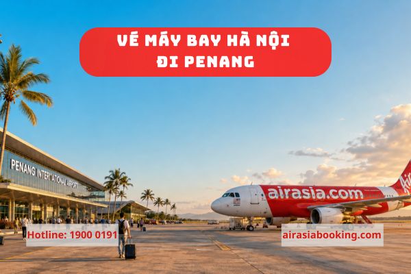 Vé máy bay hà nội đi penang